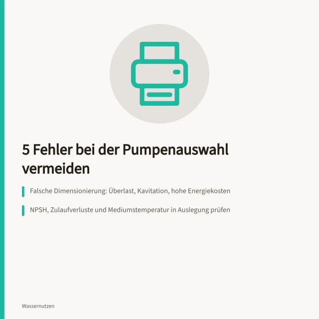 Pumpenauswahl: Dimensionierung, NPSH und Medienbeständigkeit richtig planen. 5 Fehler bei der Pumpenauswahl vermeiden