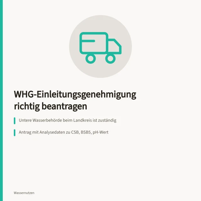 Antrag auf Einleitungsgenehmigung nach WHG bei der Wasserbehörde. Einleitungsgenehmigung nach WHG beantragen: So gehen Sie vor